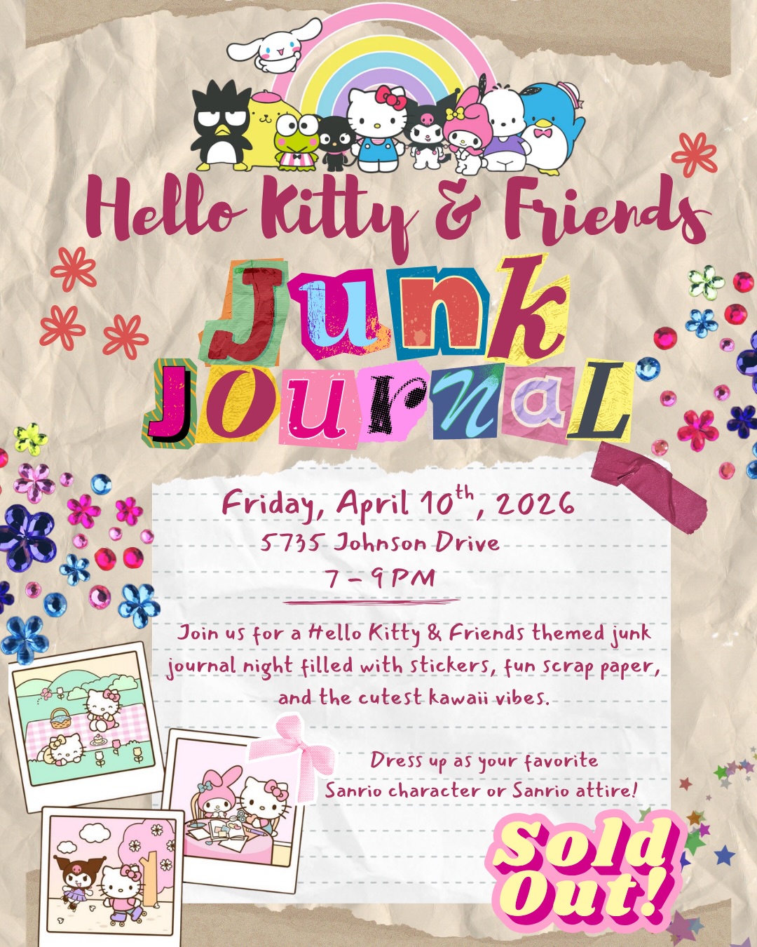 ✨🐱 Hello Kitty & Friends Junk Journal Party ✂️💌
(SOLD OUT)

We are calling all Sanrio lovers and crafty cuties to come to the front!!!!

We are hosting a Hello Kitty & Friends themed junk journal night @thebookclubkc this Friday - a junk journal party filled with stickers, fun scrap paper, and the cutest kawaii vibes.

Dress up as your favorite Sanrio character or Sanrio attire! We will be voting for our favorite Sanrio Character and doing giveaway raffles!

Your Ticket includes:
(2) Hello Kitty Sticker sheets by Pipsticks
(2) Sponsored Sanrio themed junk journal kits by @bits_and_besties and @timelessmain 
A Sanrio sweet treat baked by The Book Club
Access to the cutest kawaii craft supplies and shopping experience from @trulymadlydepot , @dragonwagon.kc , and @timelessmain ! Don’t forget your trinket to swap in @kcpinktrinketbox 

* Each ticket includes an entry to three surprise giveaways!

Don’t forget to bring your journal, planner, notebook, or (get one with us) and let’s make the cutest junk journal spreads together! 🎀 

Meow,
The KC Journal Club

#junkjournal #hellokitty #kawaiicraft #thekcjournalclub kansascityevents junkjournaling
