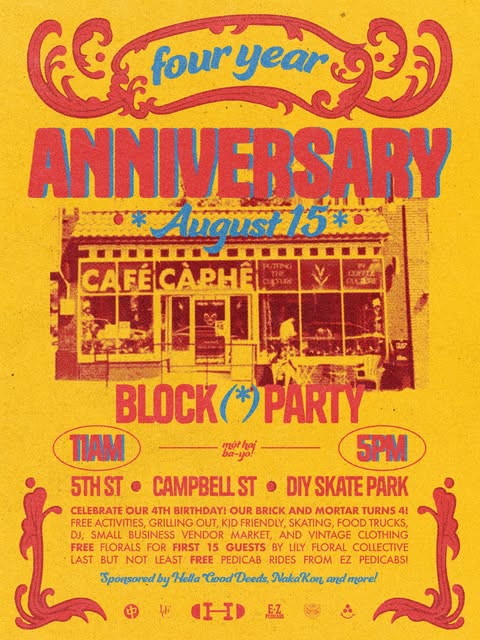 FOUR YEARS OF CÀ PHÊ 🧋🎉 We're popping up @cafecaphe 4 Year Anniversary Block Party and bringing th